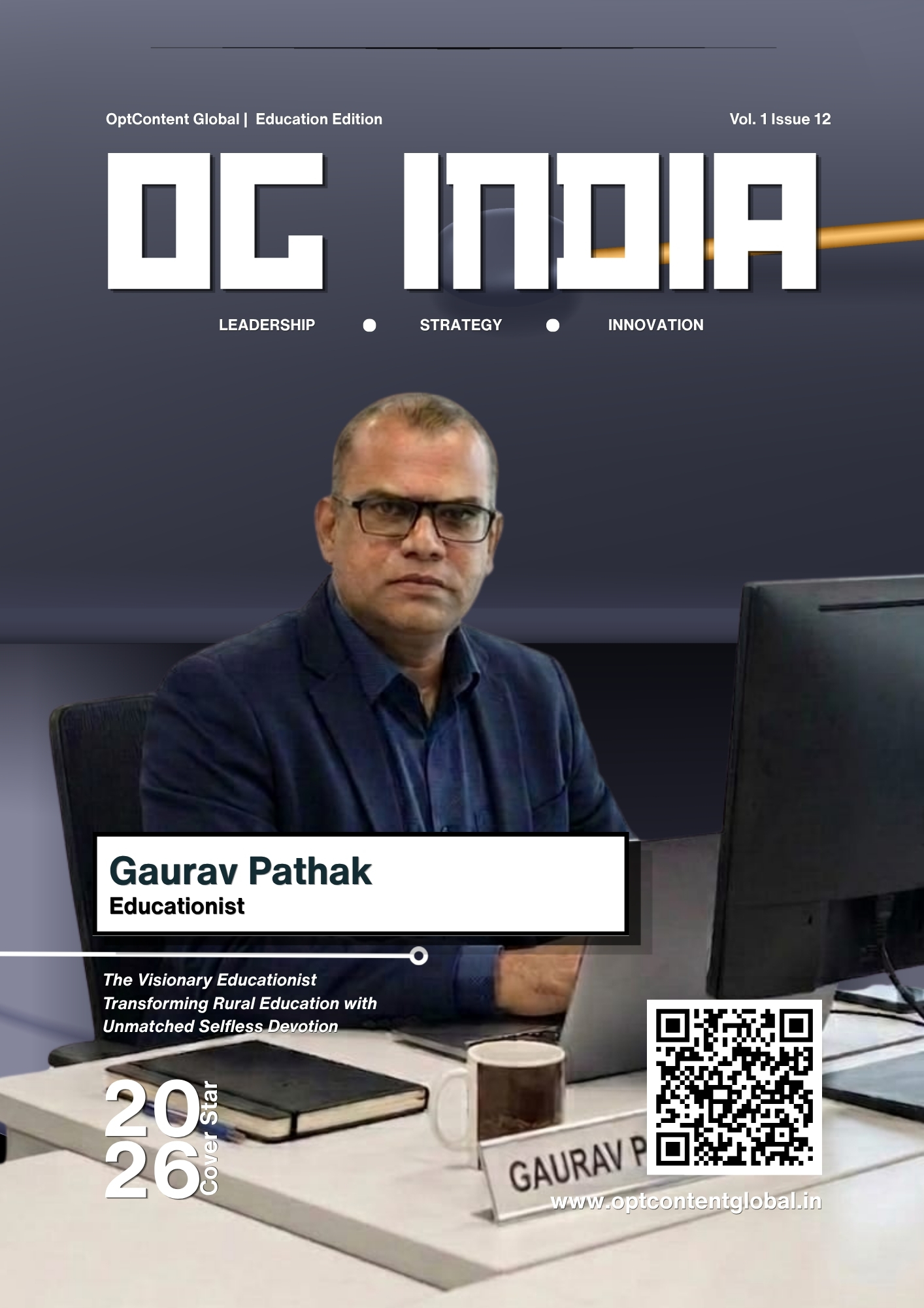 OG India Magazine Volume 1, Issue 12 featuring a rural educationist Gaurav Pathak